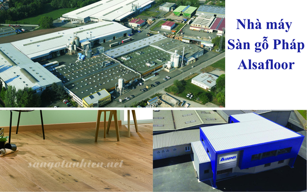 Nhà máy sàn gỗ Alsafloor tại Pháp