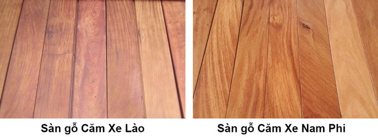 Phân biệt sàn gỗ Căm Xe Lào và Nam Phi dựa vào bề mặt sàn