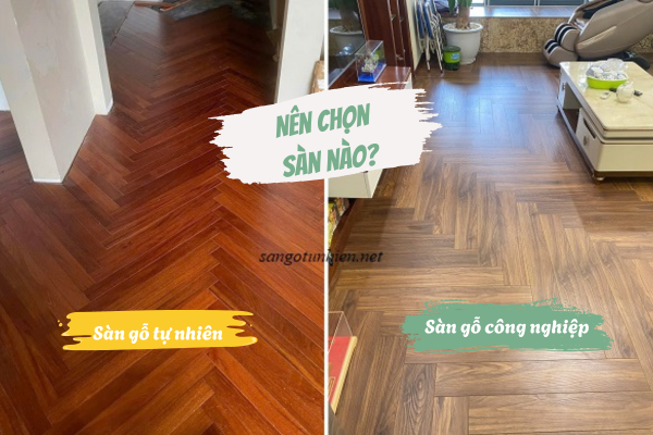 sàn gỗ tự nhiên hay sàn gỗ công nghiệp